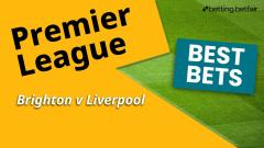Betfair's best bets for Brighton v Liverpool